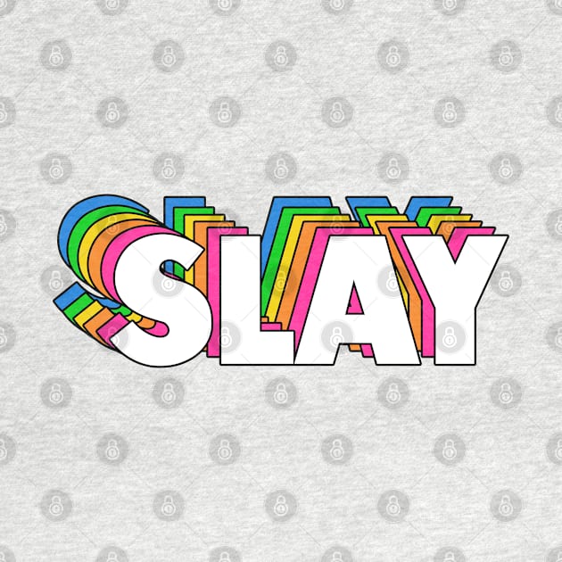 SLAY by BrandyRay